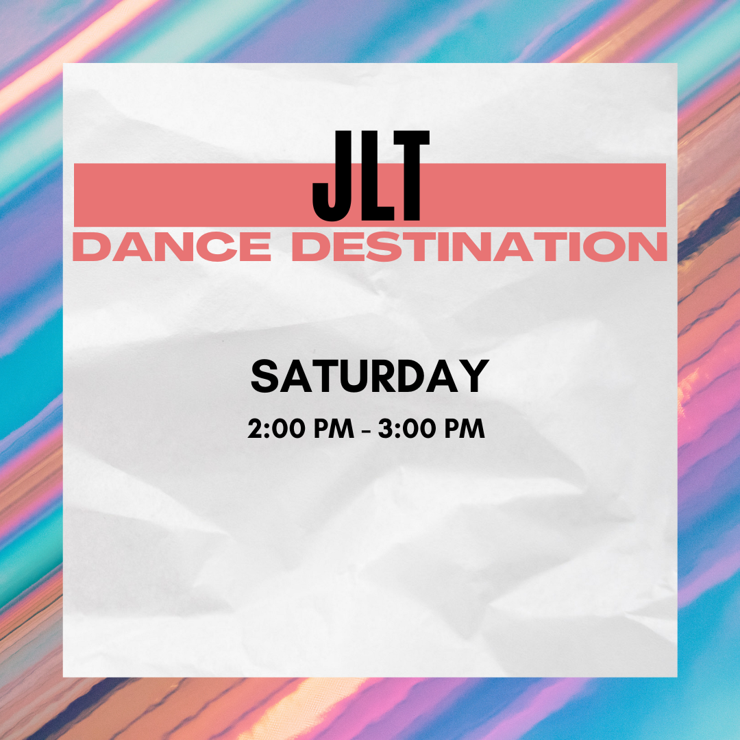 JLT – Dance Destination